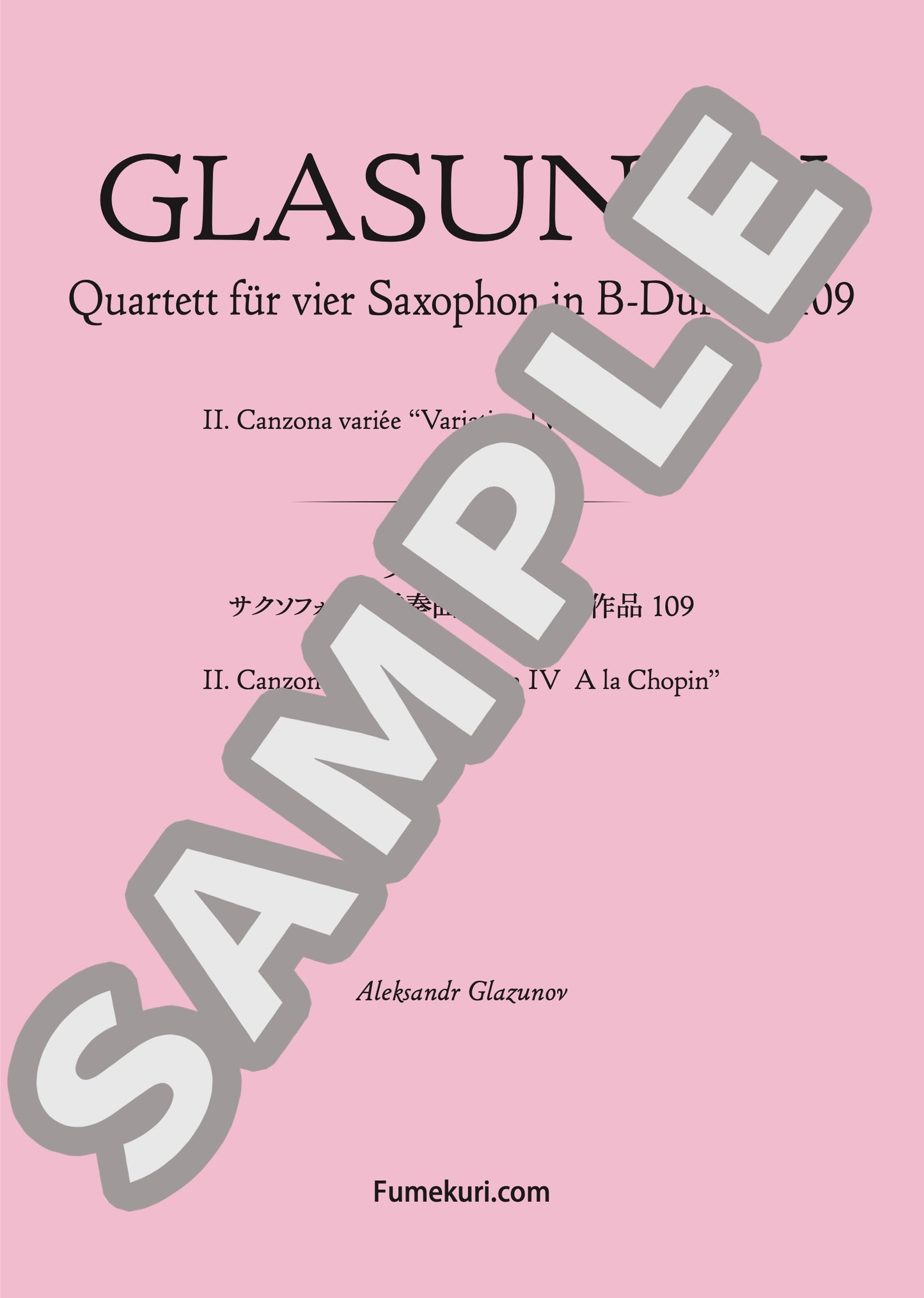 サクソフォン四重奏曲 変ロ長調 作品109 II. Canzona variée “Variation IV A la Chopin”(GLASUNOW) / クラシック・オリジナル楽曲【中上級】